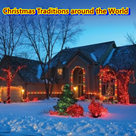 Christmas Traditions around the World