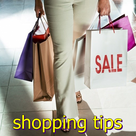 Shopping tips