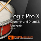Drummer and Kit Designer Course For Logic Pro