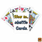How to shuffle Cards