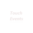 Touch events