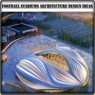 Football Stadiums Architecture Design Ideas