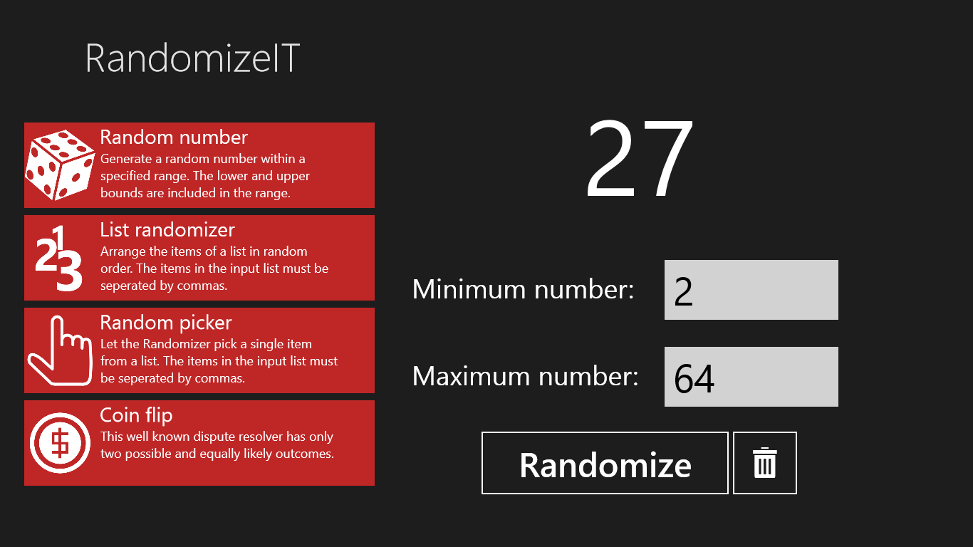 The random number tool. Enter a minimum- and maximum number and get a random number in between.