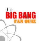 The Big Bang Fan Quiz