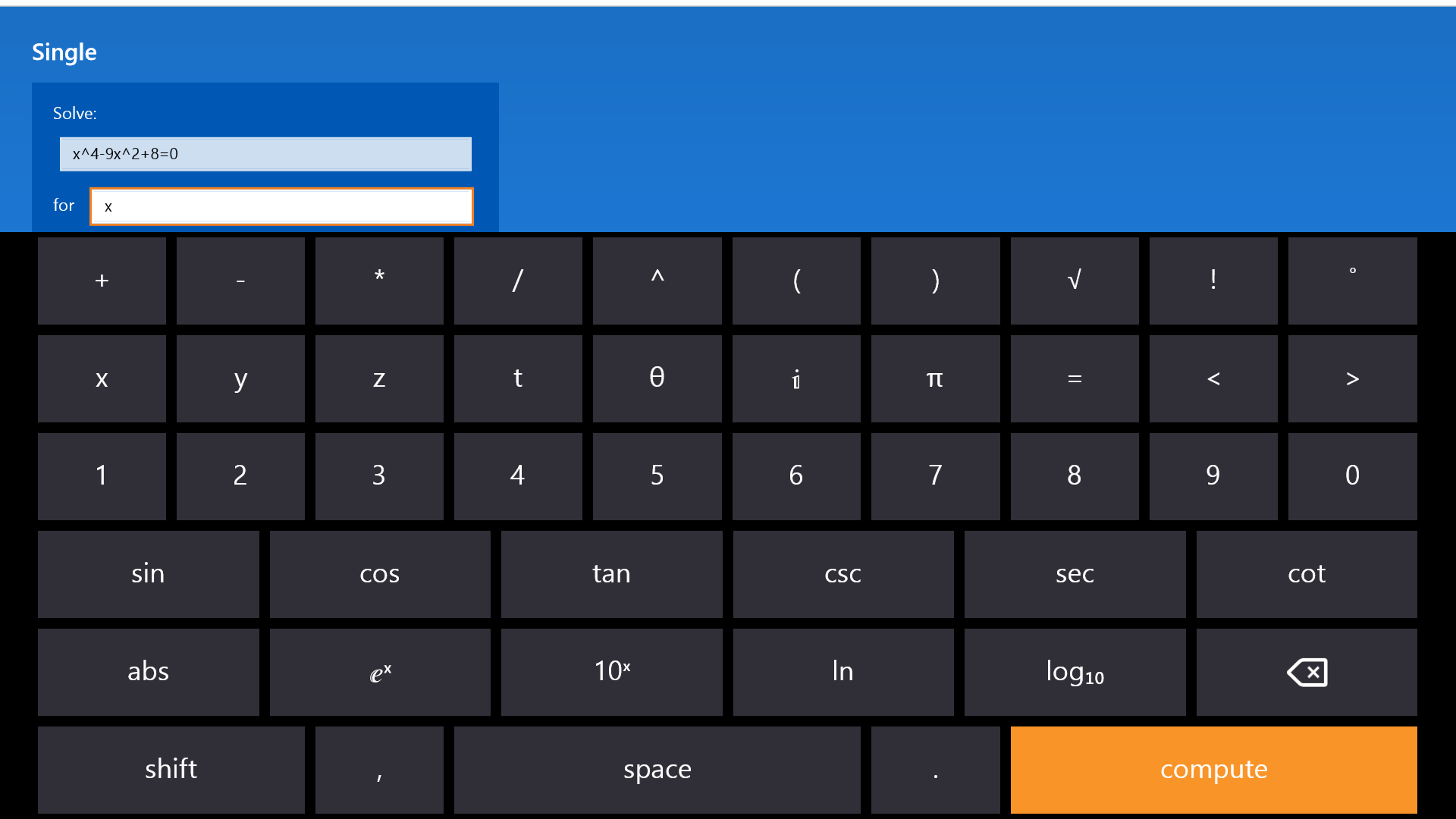 Use the custom keyboard to quickly enter inputs.
