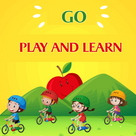 Go play and Learn