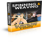 Spinning And Weaving Guide
