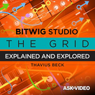 The Grid Course For Bitwig Studio By Ask.Video