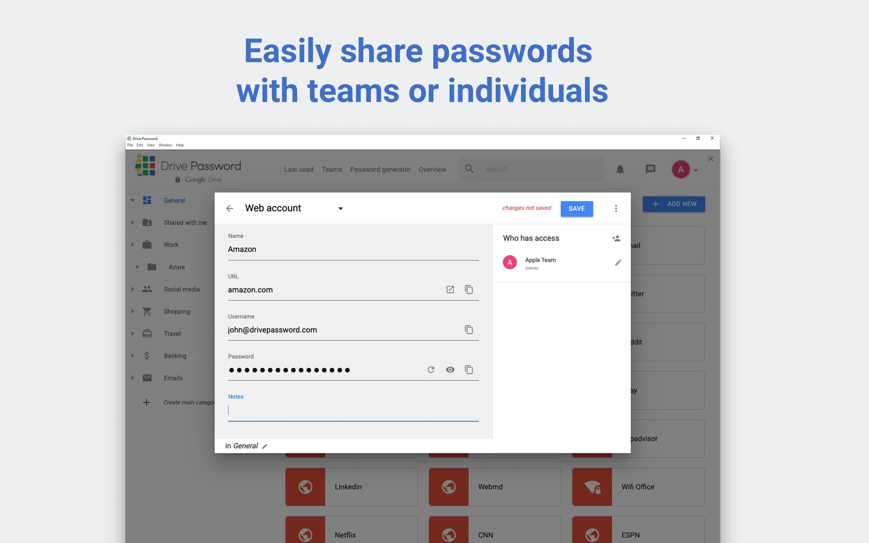 Easily share passwords with teams or individuals
