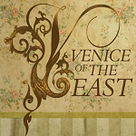 VENICE OF THE EAST