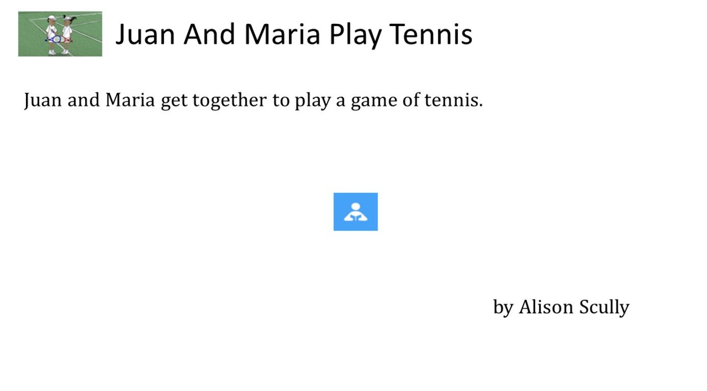 Juan And Maria Play Tennis