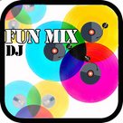 Fun Mix DJ