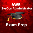 AWS SysOps Administrator MCQ Exam Prep 2018 Ed