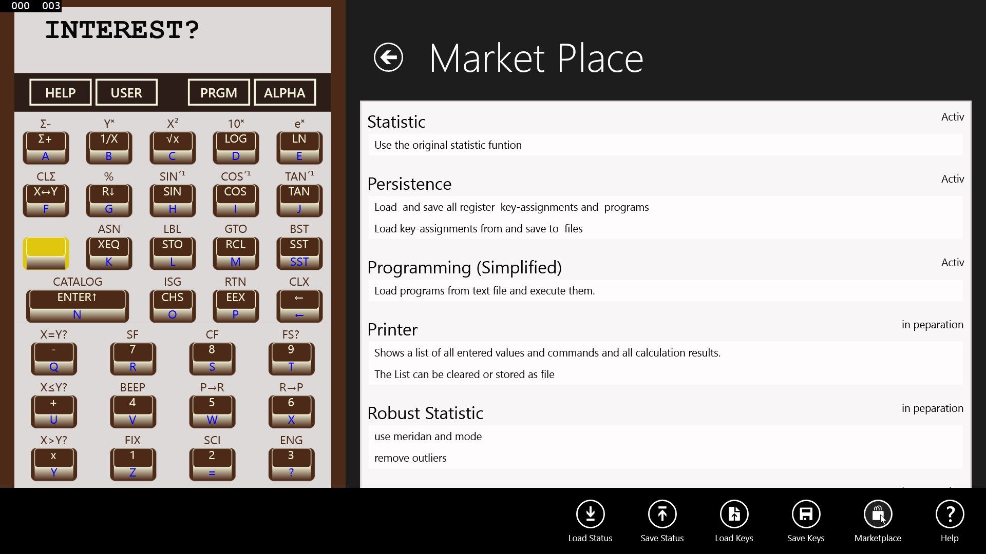 And via the Market Place additional functionality can be bought