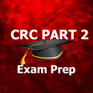 CRC Part 2 MCQ Exam Prep 2018 Ed