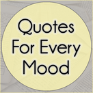 Quotes For Every Mood