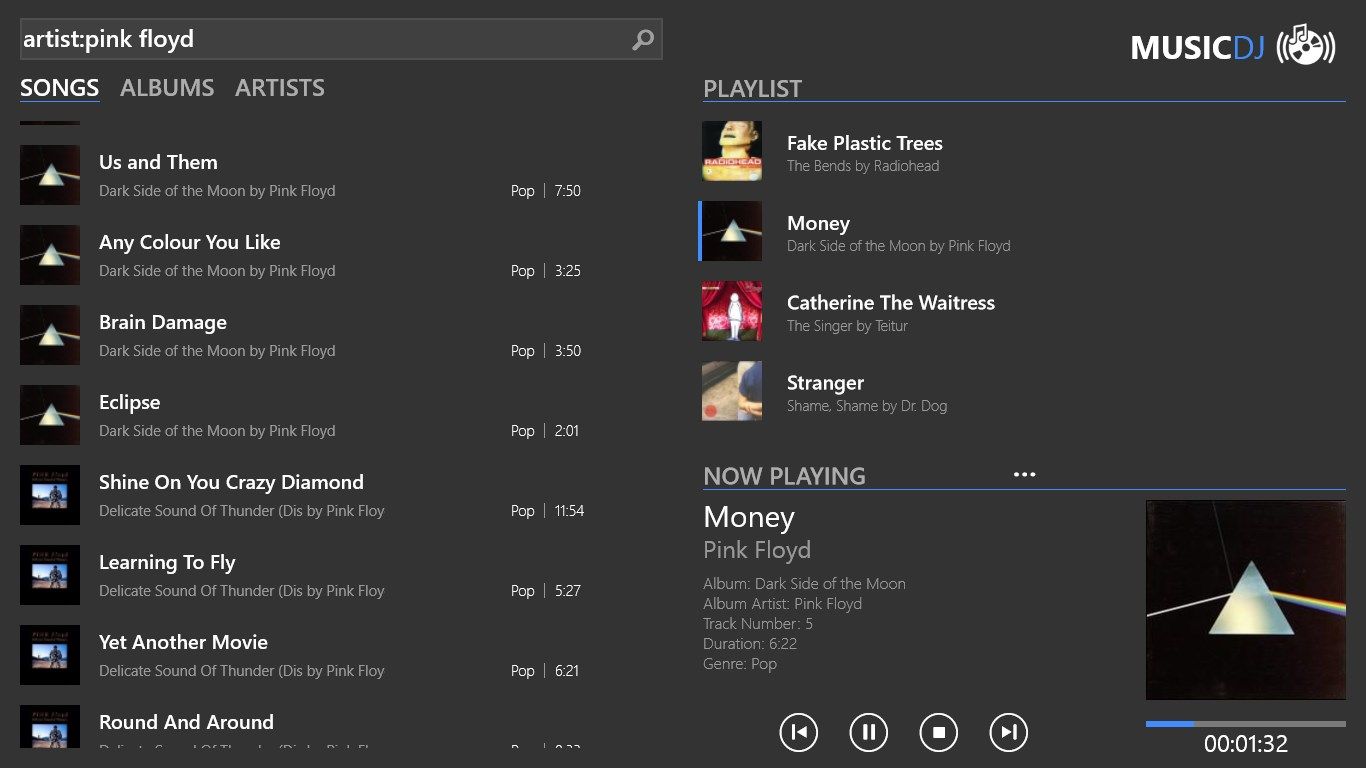 Simple interface: Your music and your playlist.