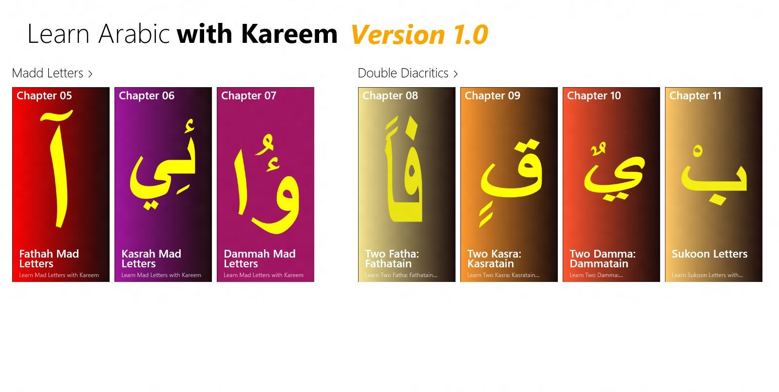 Learn Arabic using a series of chapter lessons. Each chapter contains 4 to 24 lessons.
