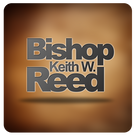 Bishop Keith W. Reed
