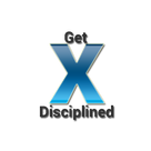 Get Disciplined - The X Effect