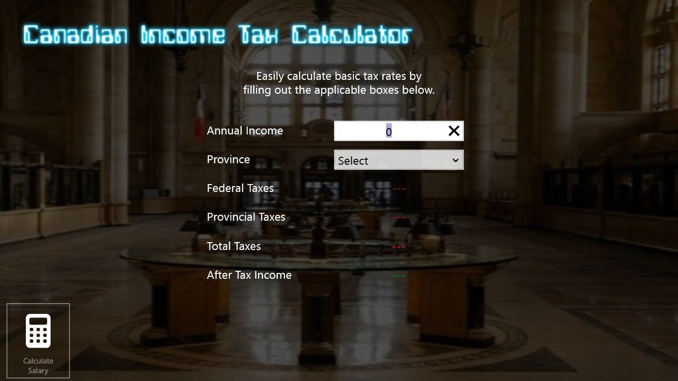 Enter you gross annual taxable income & select your province