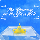 The Princess on the Glass Hill - BulBul Apps