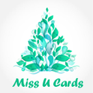 Miss U Cards