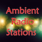 Top 25 Ambient Music Radio Stations