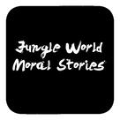 Jungle World Moral Stories