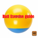 Ball Exercise guide