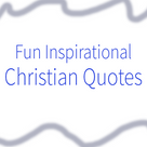 Fun Daily Christian Quotes