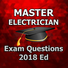 MASTER ELECTRICIAN EXAM Preparation 2018 Ed