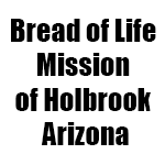 Bread of Life Mission of Holbrook Arizona