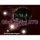 Club Kerry NYC: Vocal EDM DJ