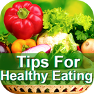 Tips For Healthy Eating