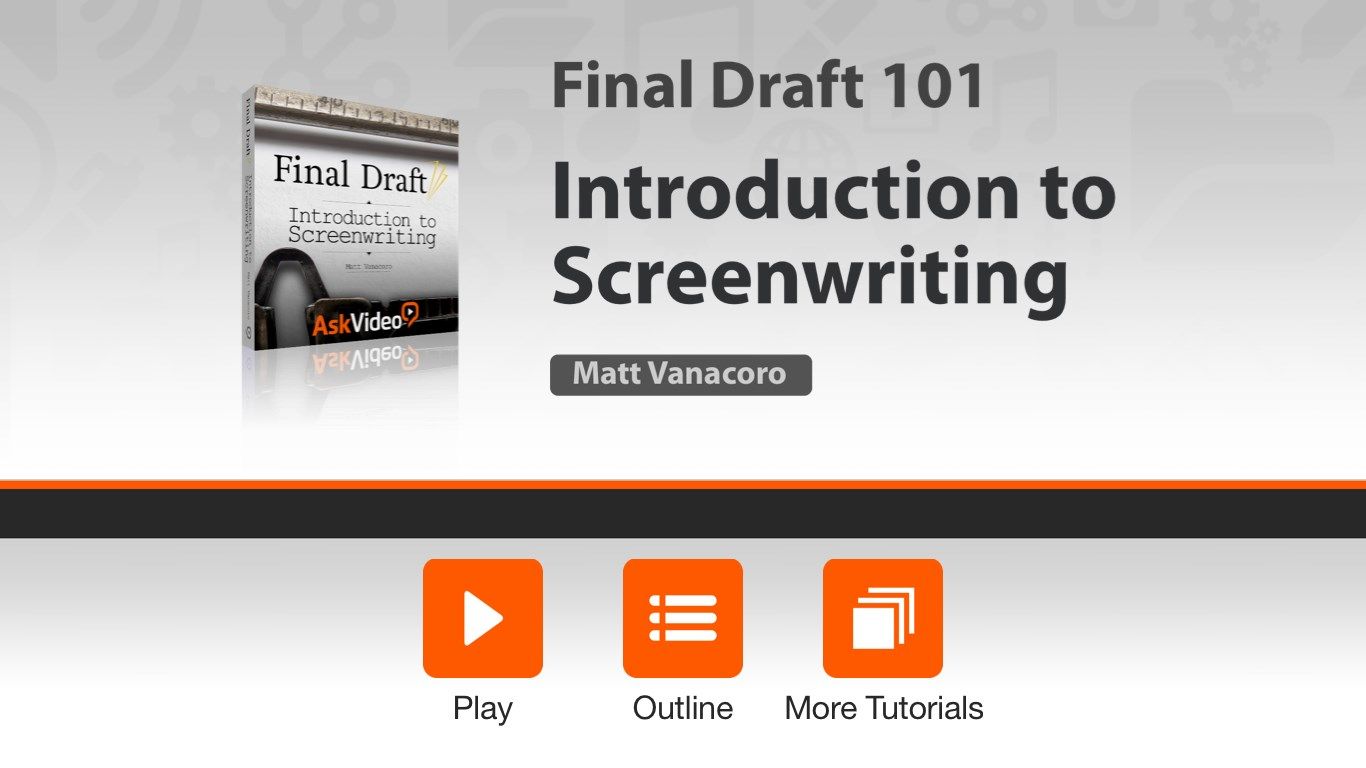 Final Draft 101 - Introduction to Screenwriting