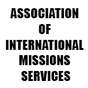 ASSOCIATION OF INTERNATIONAL MISSIONS SERVICES