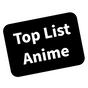 Top List Anime