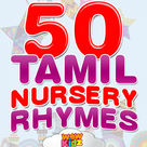 50 Tamil Nursery Rhymes