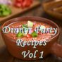 Dinner Party Recipes Videos Vol 1