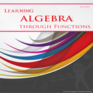 Learning Algebra through Function (Kindle Tablet Edition)