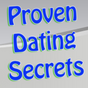 Proven Dating Secrets