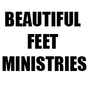 BEAUTIFUL FEET MINISTRIES