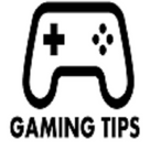 Gaming Tips