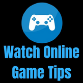 Watch Online Game Tips