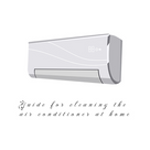 Guide for cleaning the air conditioner at home