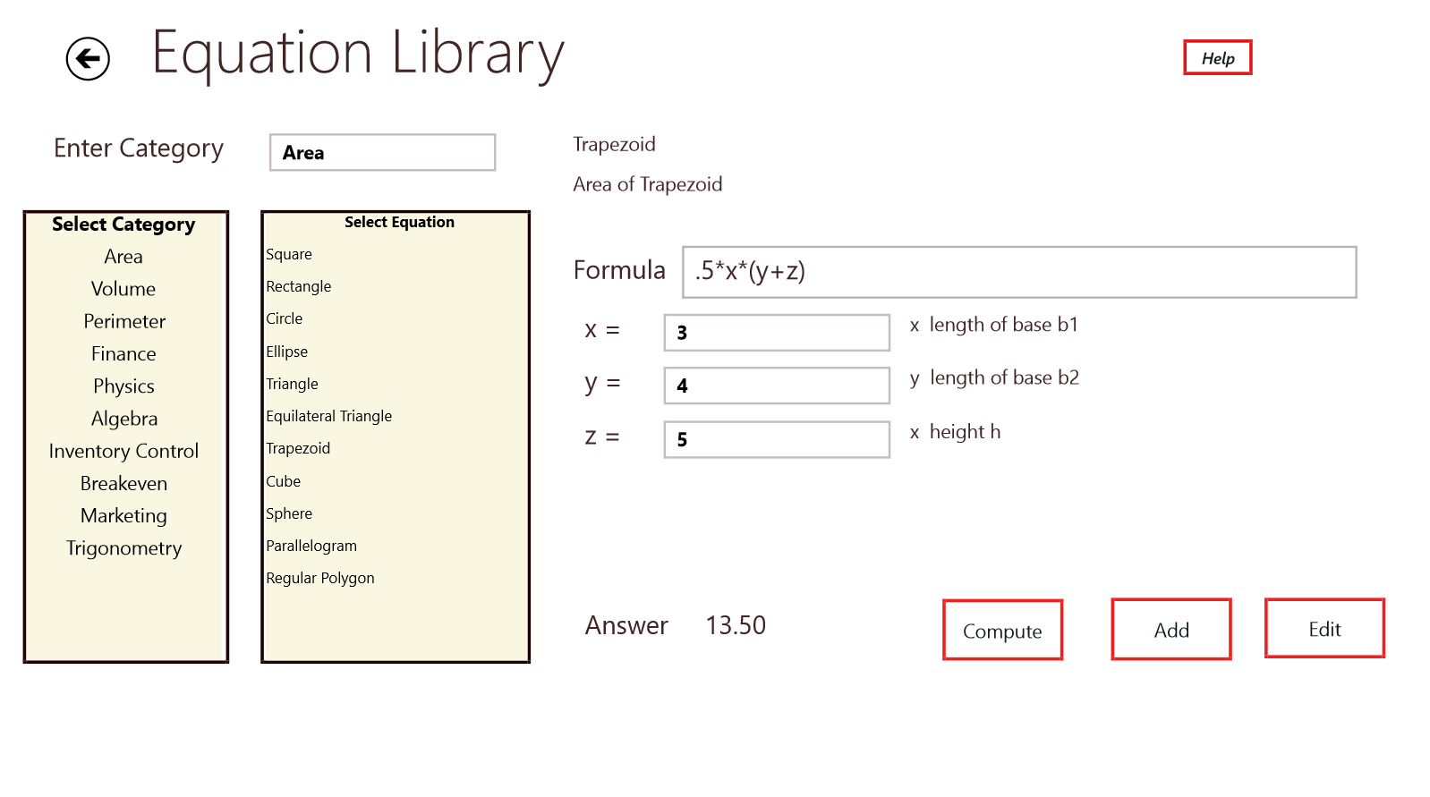 Equation Library  over 80 predefined and you can add your own