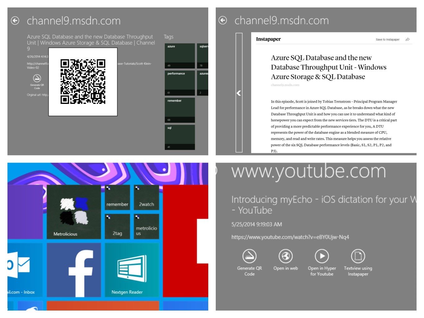 Features added over time: QR code to get the code to your mobile, a quick text view (Win8.1 only), primary live tile + secondary tiles for tags and directly open YouTube videos in Hyper for YouTube.