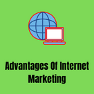 Advantages Of Internet Marketing