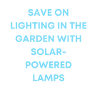 Save on lighting in the garden with solar-powered lamps